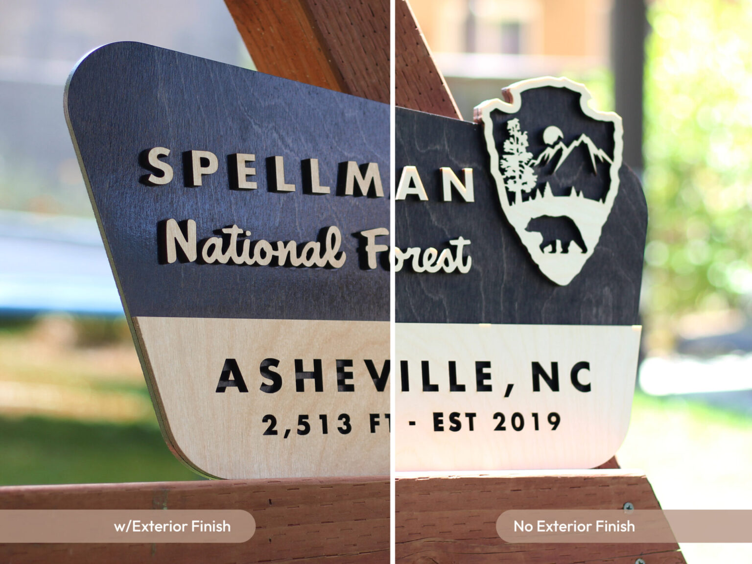 Custom national forest sign comparison between with clear coat exterior finish and without exterior finish